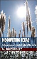 Algopix Similar Product 5 - Discovering Texas An Adventurers