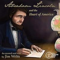 Algopix Similar Product 12 - Abraham Lincoln and the Heart of
