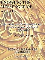 Algopix Similar Product 19 - KNOWING THE MESSENGER OF ALLAH BOOK OF