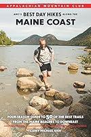 Algopix Similar Product 10 - AMCs Best Day Hikes along the Maine