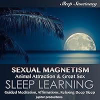 Algopix Similar Product 9 - Sexual Magnetism Animal Attraction 
