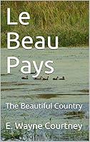 Algopix Similar Product 20 - Le Beau Pays: The Beautiful Country