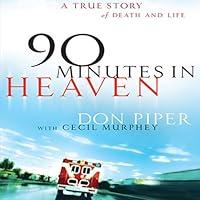 Algopix Similar Product 6 - 90 Minutes in Heaven A True Story of