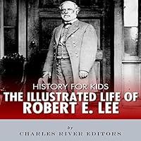 Algopix Similar Product 9 - The Illustrated Life of Robert E Lee