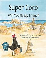 Algopix Similar Product 10 - Super Coco: Will You Be My Friend?
