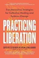 Algopix Similar Product 8 - Practicing Liberation Transformative