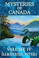 Algopix Similar Product 18 - Mysteries of Canada: Volume IV