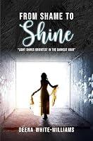 Algopix Similar Product 6 - From Shame to Shine Light Shines