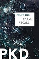 Algopix Similar Product 17 - Total Recall (Kindle Single)