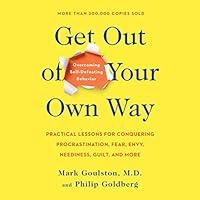 Algopix Similar Product 14 - Get out of Your Own Way Overcoming