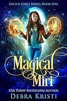 Algopix Similar Product 12 - Magical Miri A Coming of Age