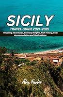 Algopix Similar Product 20 - SICILY TRAVEL GUIDE 20242025