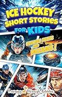 Algopix Similar Product 20 - Ice Hockey Short Stories For Kids