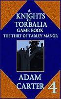 Algopix Similar Product 10 - The Thief of Tarley Manor A Knights of