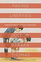 Algopix Similar Product 13 - Faking Liberties Religious Freedom in