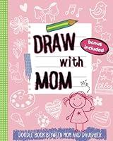 Algopix Similar Product 11 - Draw With Mom A Doodle Book Between