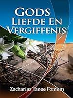 Algopix Similar Product 1 - Gods Liefde En Vergiffenis