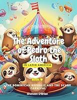 Algopix Similar Product 2 - The Adventure of Pedro the Sloth In