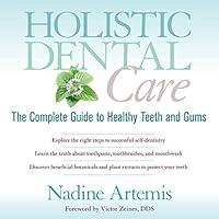 Algopix Similar Product 16 - Holistic Dental Care The Complete
