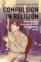 Algopix Similar Product 9 - Compulsion in Religion Saddam Hussein