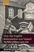 Algopix Similar Product 17 - How the English Reformation was Named