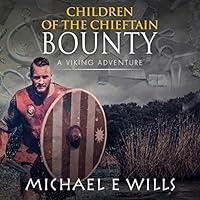 Algopix Similar Product 1 - Children of the Chieftain: Bounty