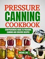 Algopix Similar Product 10 - Pressure Canning CookBook