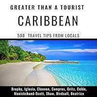 Algopix Similar Product 15 - Greater Than a Tourist  Caribbean 500