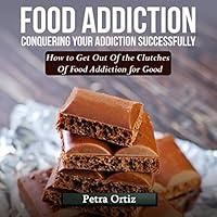 Algopix Similar Product 7 - Food Addiction Conquering Your