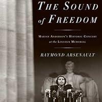 Algopix Similar Product 9 - The Sound of Freedom Marian Anderson