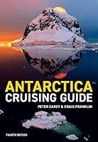 Algopix Similar Product 18 - Antarctica Cruising Guide Fourth