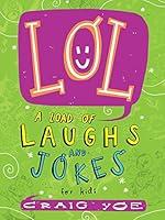 Algopix Similar Product 18 - LOL: A Load of Laughs and Jokes for Kids