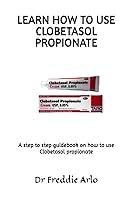 Algopix Similar Product 19 - LEARN HOW TO USE CLOBETASOL PROPIONATE