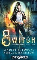 Algopix Similar Product 15 - Switch: An Urban Fantasy Short Story