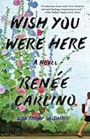 Algopix Similar Product 18 - Wish You Were Here: A Novel