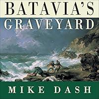 Algopix Similar Product 11 - Batavias Graveyard The True Story of