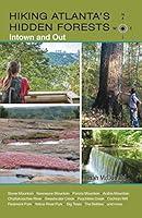 Algopix Similar Product 16 - Hiking Atlantas Hidden Forests Intown