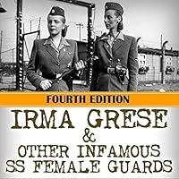 Algopix Similar Product 19 - Irma Grese  Other Infamous SS Female