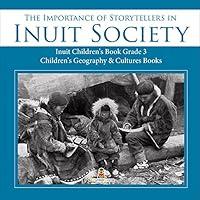 Algopix Similar Product 6 - The Importance of Storytellers in Inuit