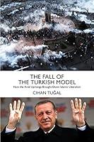 Algopix Similar Product 7 - The Fall of the Turkish Model How the