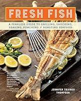 Algopix Similar Product 16 - Fresh Fish A Fearless Guide to