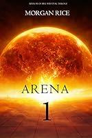 Algopix Similar Product 6 - Arena 1 Book 1 in the Survival