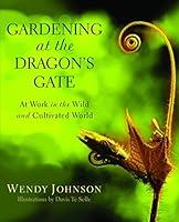 Algopix Similar Product 15 - Gardening at the Dragons Gate At Work