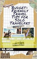 Algopix Similar Product 20 - BudgetFriendly Travel Tips for Solo