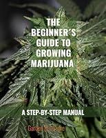 Algopix Similar Product 1 - The Beginners Guide to Growing