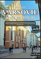 Algopix Similar Product 3 - VARSOVIE GUIDE DE VOYAGE 2024 Varsovie