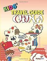 Algopix Similar Product 5 - Kids Travel Guide  China The fun way