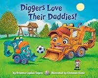 Algopix Similar Product 15 - Diggers Love Their Daddies Where