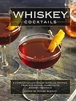Algopix Similar Product 16 - Whiskey Cocktails A Curated Collection