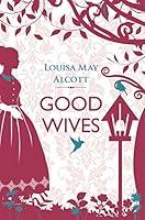 Algopix Similar Product 9 - Good Wives (Little Women Book 2)